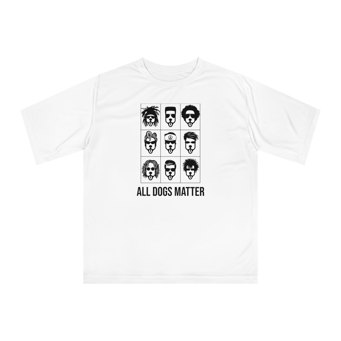 All Dogs Matter / M's Performance Tee